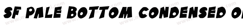 SF Pale Bottom Condensed Oblique字体转换
